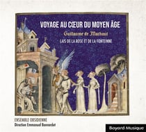 Guillaume de Machaut : Voyage au coeur du Moyen Âge