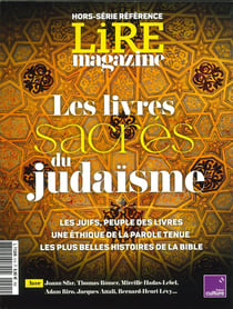 Lire, le magazine littéraire : hors série référence Hors-Série n.1 : Les livres sacrés du Judaïsme
