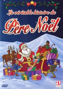 La véritable histoire du Père Noël