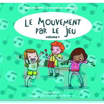 Le mouvement par le jeu /vol.1