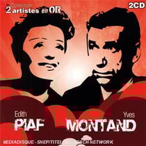 Edith Piaf & Yves Montand