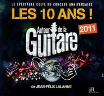 Autour de la guitare, les 10 ans