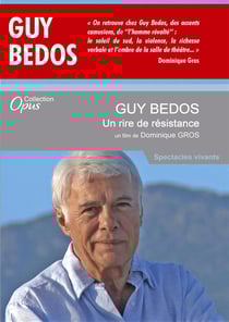 Guy Bedos : Un rire de résistance
