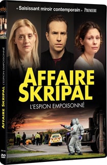 L'Affaire Skripal : l'espion empoisonné