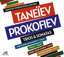 Taneïev - Prokofiev : Trios & Sonatas