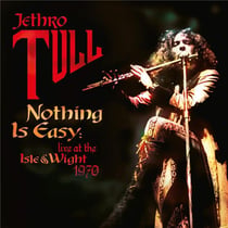 Nothing is easy - live at the Isle of Wight 1970