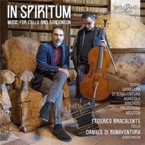 In Spiritum. Musique pour violoncelle et bandonéon. Bracalente, Di Bonaventura