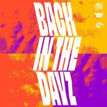 Born With it/Back in The Dayz