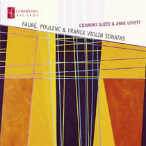 Fauré - Franck - Poulenc : Sonates pour violon