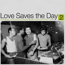 Love Saves The Day (A History Of American Dance Music Culture, 1970-1979 - Part 2)