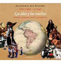 Las idas y las vueltas : quand le baroque espagnol rencontre le flamenco