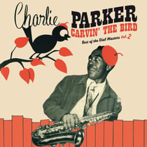 Carvin' The Bird - Best Of The Dial Masters Vol. 2