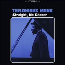 Straight no chaser