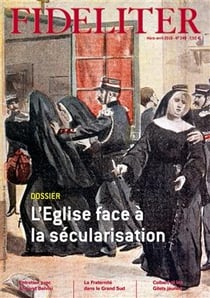 Fideliter n.248 : mars-avril 2019 - l'Eglise face à la sécularisation