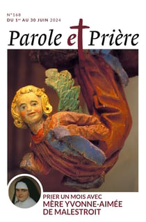 Parole et prière n.168 : Prier un mois avec Mère Yvonne-Aimée de Malestroit