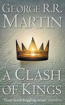 A clash of kings - a song of ice and fire 2