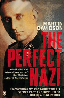 The perfect nazi, unmasking my ss grandfather /anglais