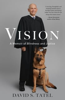 Vision : A memoir of blindness and justice