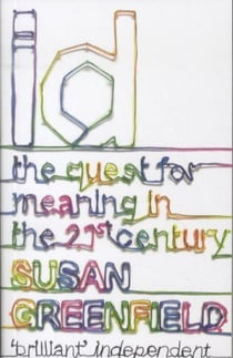 Id: the quest for meaning in the 21st century