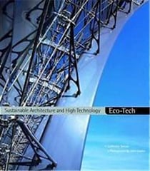 Eco-tech : sustainable architecture and high technology