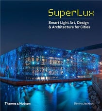 Superlux - smart light art, design and architecture for cities