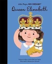 Little people, big dreams : Queen Elisabeth