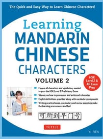 Learning mandarin chinese characters volume 2