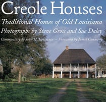 Creole Houses - Traditional Homes of Old Louisiana