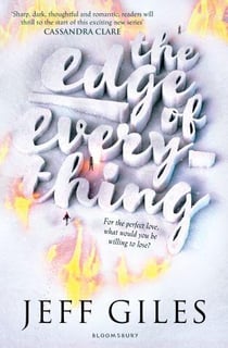 THE EDGE OF EVERYTHING - FOR THE PERFECT LOVE, WHAT WOULD YOU BE WILLING TO LOSE?