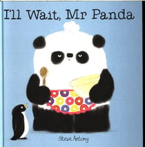 I''ll wait, mr panda