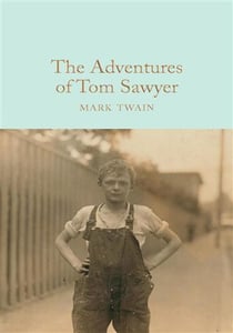 THE ADVENTURES OF TOM SAWYER