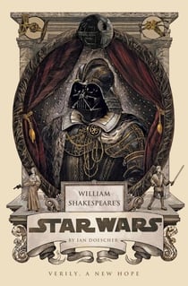 WILLIAM SHAKESPEARE''S STAR WARS