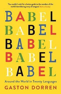 BABEL - AROUND THE WORLD IN 20 LANGUAGES