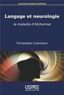 Langage et neurologie - la maladie d'Alzheimer