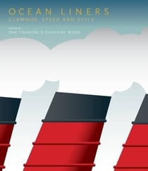 Ocean liners - glamour, speed and style