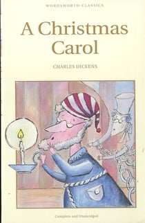A christmas carol - in prose, being a ghost story of christmas