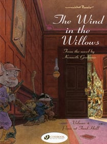 The Wind in the willows - tome 4 Panic at Toad hall
