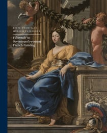 Fifteenth- to Seventeenth-century French Painting : State Hermitage Museum Catalogue