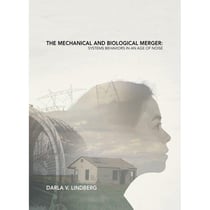 The mechanical and biological merger - systems behaviors in an age of noise