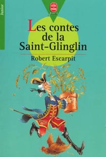 Les contes de la saint-glinglin