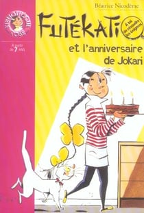 Futékati et l'anniversaire de Jokari