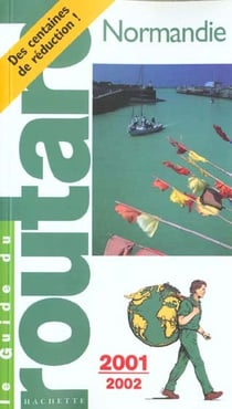 Guide du routard - normandie - edition 2001-2002