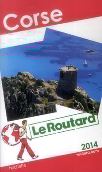 Guide du routard - corse (édition 2014)