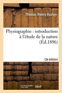 Physiographie - introduction à l'étude de la nature (3e édition)