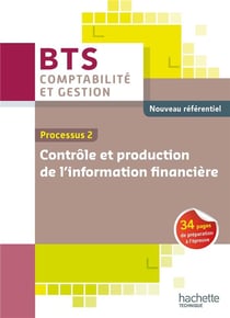 Processus 2 - production de l'information - bts CG - livre de l'élève (édition 2015)