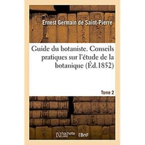 Guide du botaniste ou conseils pratiques sur l'etude de la botanique