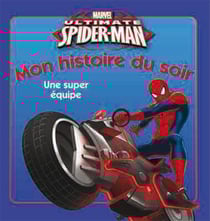 Ultimate spider-man - une super équipe