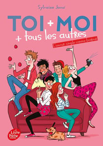 Toi + moi  + tous les autres - Tome 3