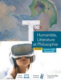 Humanités, Littérature et Philosophie Terminale Spécialité - Livre élève - Ed. 2020