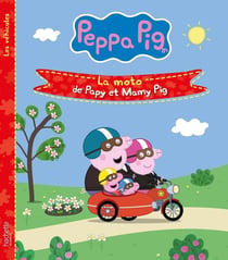 Peppa Pig - La moto de Papy et Mamy Pig